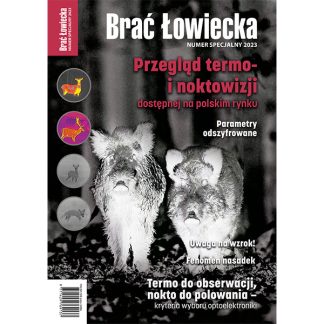 Numer Specjalny - Przegląd termowizji i noktowizji