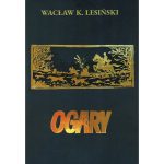 Okładka książki Ogary Wacława Konstantego Lesińskiego