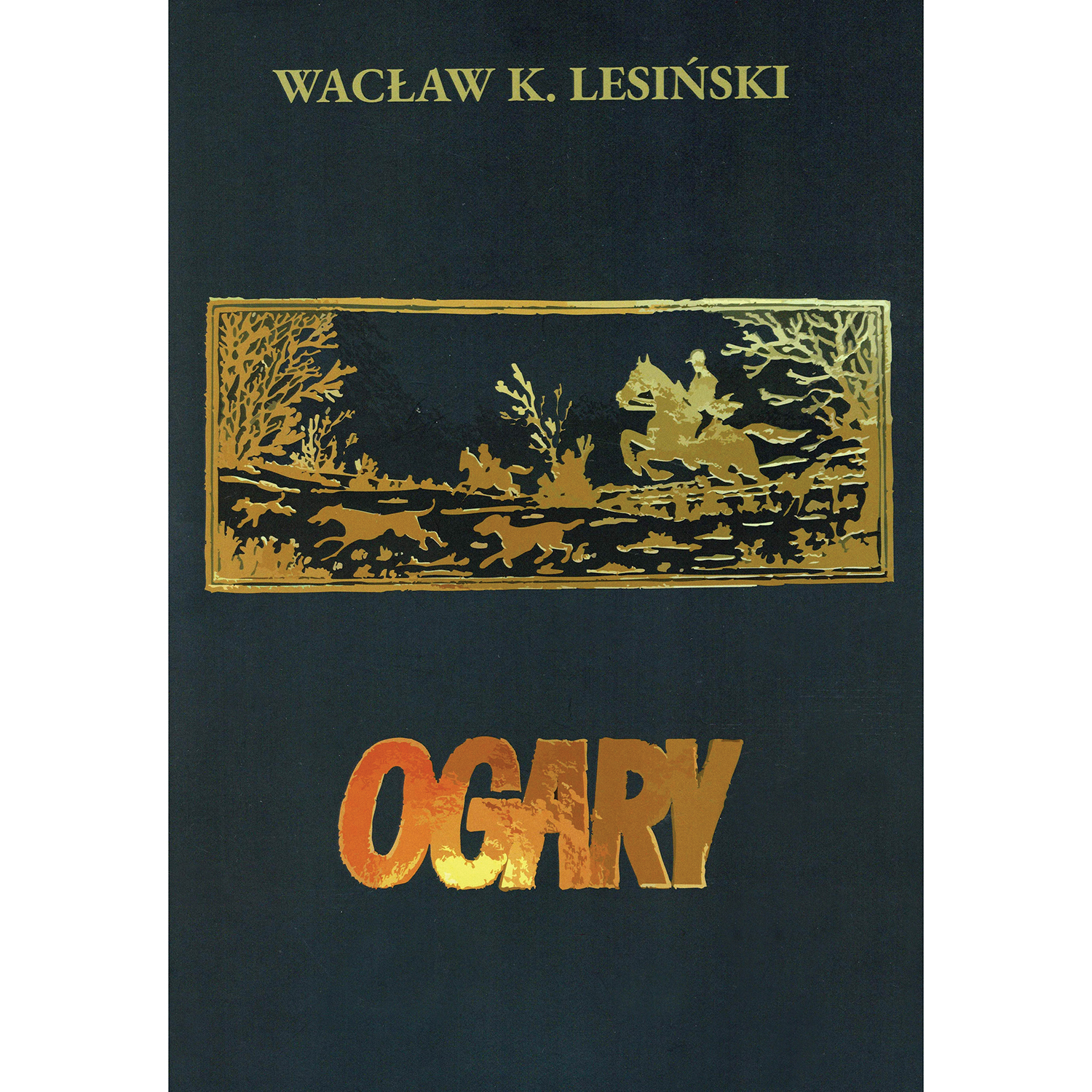 Okładka książki Ogary Wacława Konstantego Lesińskiego